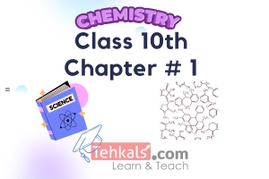 Chemistry Class 10 Chapter 1