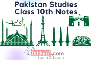 Pak studies Class 10 notes KPK