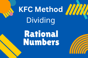 Division of Rational Numbers — Rules, Steps, Real Life Examples and Practice Questions