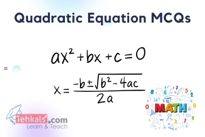 Quadratic Equation MCQs